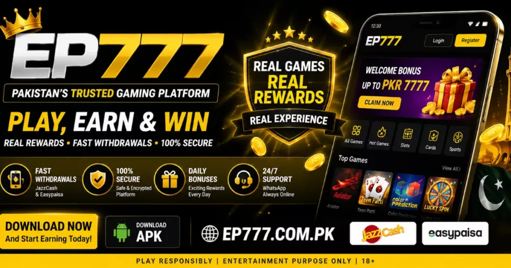 EP777 Official Game Real Earning platform in Pakistan